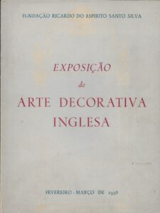 Catálogo da exposição de Arte Decorativa Inglesa organizada pela Fundação Ricardo do Espírito Santo em 1958